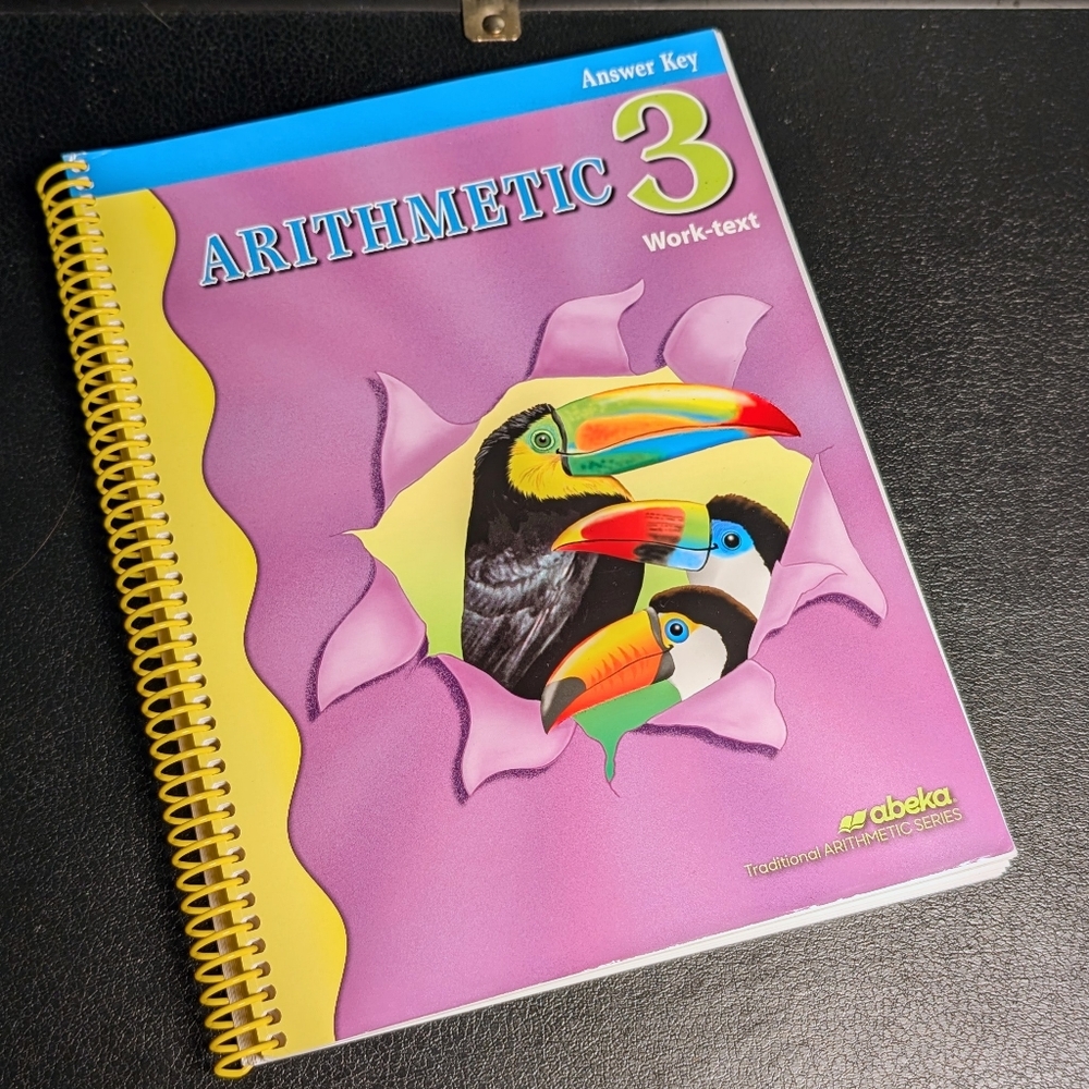 A Beka Book Arithmetic 3 Work Text Answer Key Fifth Edition Homeschool